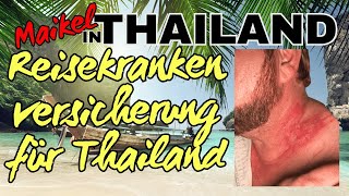 Solltest du eine Reisekrankenversicherung für Thailand haben Lohnt es sich [upl. by Sink]