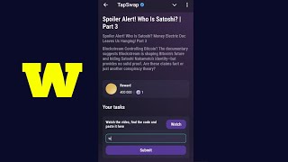 Spoiler Alert Who Is Satoshi  Part 3  Tapswap Code [upl. by Romalda400]