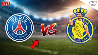 🔴PSG  AL NASSR Live friendly match [upl. by Tearle]