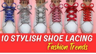 How to tie shoe laces in 10 different stylish ways tie shoelaces [upl. by Freud219]