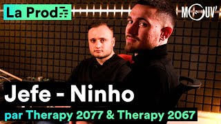 NINHO  quotJefequot  comment Therapy 2077 amp Therapy 2067 ont composé le morceau [upl. by Ade]