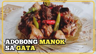 ADOBONG MANOK NA MAY GATA  CHICKEN ADOBO RECIPE JanLei Channel [upl. by Goren]