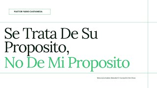 Se Trata De Su Proposito No De Mi Proposito Parte 1 [upl. by Auohc]