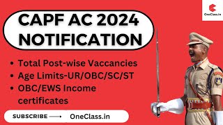 UPSC CAPF AC 2024 Notification Age criteriaOBC EWS Certificates How to Apply [upl. by Elicul203]