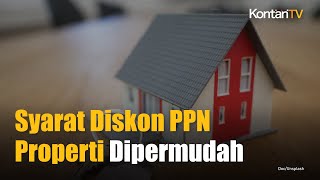 Satu KTP Satu Uni Syarat Diskon PPN Properti Dipermudah  KONTAN News [upl. by Eibur]