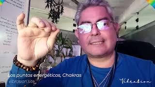 Los puntos energéticos Chakras charlas metafísicas [upl. by Rovelli]