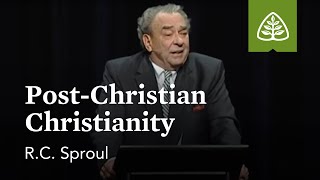 RC Sproul PostChristian Christianity [upl. by Lothar]