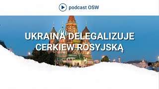 Ukraina delegalizuje Cerkiew podległą Moskwie [upl. by Keating970]