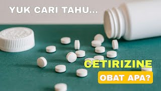 CETIRIZINE OBAT APA [upl. by Sharleen]