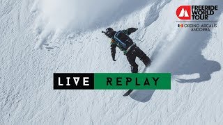 LIVE WEBCAST  Freeride World Tour OrdinoArcalis Andorra 2019 [upl. by Colston]