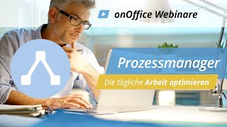 onOffice Webinar Prozessmanager  onOffice Academy [upl. by Radie]