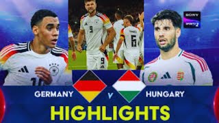 Germany vs Hungary  Highlights  UEFA Nations League  8th September 2024sport channelsky sport [upl. by Anomor]