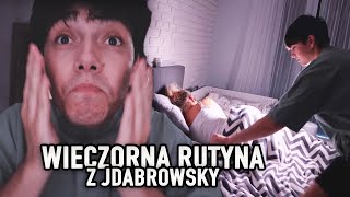 MOJA WIECZORNA RUTYNA  NIGHT ROUTINE  JDabrowsky [upl. by Teerprug]