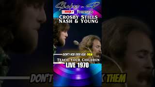 Crosby Stills Nash amp Young  Teach Your Children LIVE 1970 RARE CSNY Viral Short [upl. by Yortal]