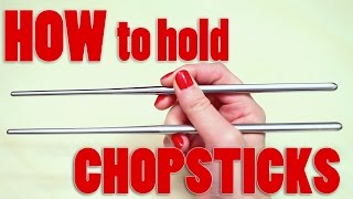 How to properly hold chopsticks [upl. by Lotti]