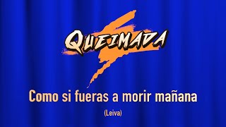 Queimada  Como si fueras a morir mañana Leiva Fiestas de alcobendas 2024 [upl. by Nbi]