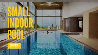 Small Indoor Pool Designs [upl. by Tavi]