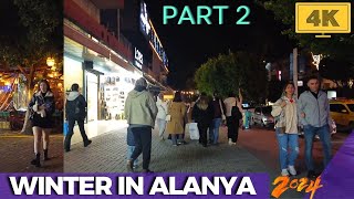 WINTER IN ALANYA 2024 part 2  ALANYA ANTALYA TURKEY STREET TOUR  TURKEY HOLIDAY TURKEY TRAVEL 4K [upl. by Haletta]