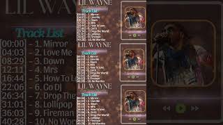 Mirror  Lil Wayne Playlist  Best Collection Full Album 2024 shorts [upl. by Hyacinthie]