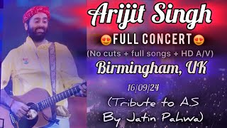 Arijit Singh Live  Birmingham UK 16924  Full concert 😍  and a tribute by MusicalJatin [upl. by Ahsiea957]