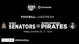 FOOTBALL LIVE STREAM WEST SENATORS vs WHEELERSBURG PIRATES [upl. by Nodab828]