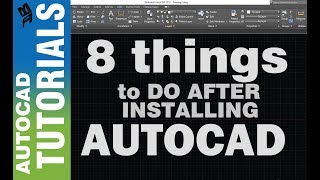 Top 8 things I do after Installing Autocad I Tagalog [upl. by Cass973]