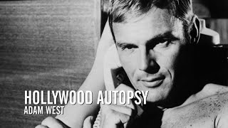 Hollywood Autopsy Adam West [upl. by Tadio]