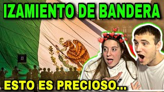 🇪🇸 REACCIÓN a IZAMIENTO DE BANDERA en MÉXICO 🇲🇽 estoy enamorada de este país [upl. by Ajssatan941]