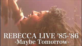 REBECCA LIVE 85Maybe Tomorrow [upl. by Elatia369]