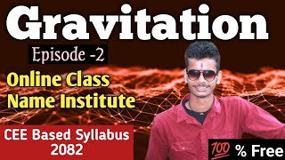 Gravitation L2 Class 11CEE Based Syllabus [upl. by Htebazil]