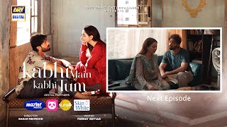 Kabhi Main Kabhi Tum Episode 14  Teaser  Fahad Mustafa  Hania Aamir  ARY Digital [upl. by Joiner486]