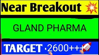 GLAND PHARMA SHARE LATEST NEWS TODAYGLAND PHARMA SHARE ANALYSISGLAND PHARMA SHARE TARGET [upl. by Ydnew]