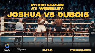 EVENT HIGHLIGHTS  Riyadh Season Joshua vs Dubois [upl. by Cas]