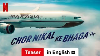 Chor Nikal Ke Bhaga Teaser subtitled  Trailer in English  Netflix [upl. by Ahserb685]