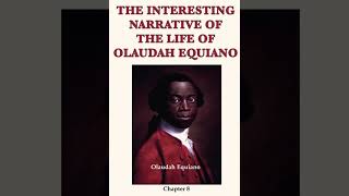 Chapter8The Interesting Narrative of the Life of Olaudah Equiano by Olaudah EquianoFull Audiobook [upl. by Nies]