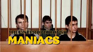 The Dnepropetrovsk Maniacs A Reign of Terror [upl. by Puglia]