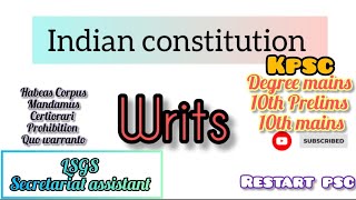 Writs in Indian Constitution  Degree Mains LSGI Secretary  Secreteriat Assistant  kerala psc [upl. by Nirtak]