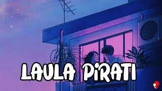 Laula Pirati   Lyrics Music   Demon Beast Music DBM [upl. by Rangel]