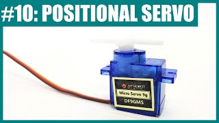 Control a Positional Servo Motor with an Arduino Lesson 10 [upl. by Rosdniw802]