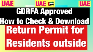 How to checkDownload GDRFA Return permits for residents outside UAEapply GDRFA Permits approval [upl. by Noellyn]