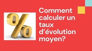 1èreTale  Comment calculer un taux dévolution moyen [upl. by Alaham]