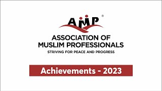 AMP Achievements  2023  Reaching New Heights in Serving the Ummah [upl. by Aicemat819]