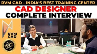 CAD Designer Interview for CAD DESIGN  RVM CAD  The Best Skill Development Centre [upl. by Aiykan592]