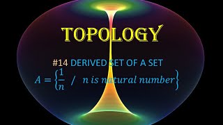 14 Topology  Limit points of a set [upl. by Eelrihs643]