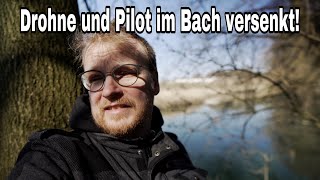 Drohne und Pilot im Bach versenkt [upl. by Anerb697]