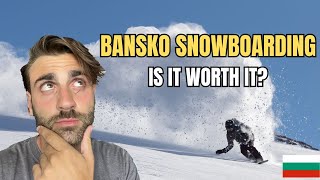 Is BANSKO Good for Snowboarding Bansko Snowboarding Guide 2025 [upl. by Anits842]