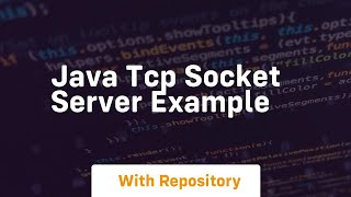 java tcp socket server example [upl. by Reyam]