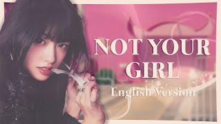 AI COVER IVE  NOT YOUR GIRL English Version [upl. by Ivonne]