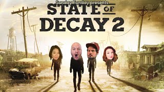 State of Decay II  Sunday Funday with Kara QBG and Az [upl. by Odlaner]