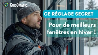 Découvrez un réglage méconnu sur vos fenêtres pour affronter les temps froids sereinement [upl. by Drais]